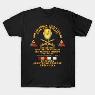 3rd Sqdn 12 Cav - 3rd AD - Budingen Germany Cold War T-Shirt